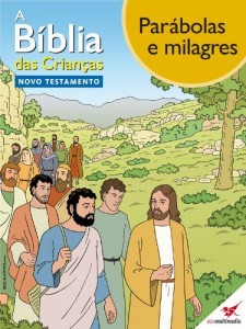 Baixar A Bíblia das Crianças – Quadrinhos Parábolas e milagres pdf, epub, eBook