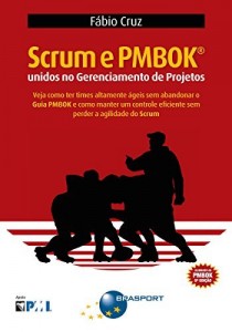 Baixar Scrum e PMBOK unidos no Gerenciamento de Projetos pdf, epub, eBook