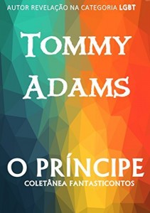 Baixar O Príncipe (Coletânea Fantasticontos Livro 1) pdf, epub, eBook