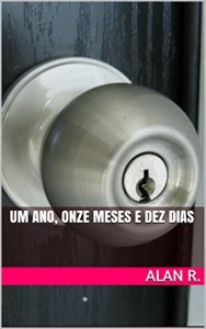 Baixar Um Ano, Onze Meses e Dez Dias pdf, epub, eBook