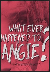 Baixar O que aconteceu com Angie? pdf, epub, eBook