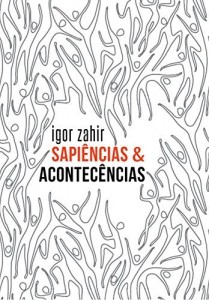 Baixar Sapi&ecirc;ncias & Acontec&ecirc;ncias pdf, epub, eBook