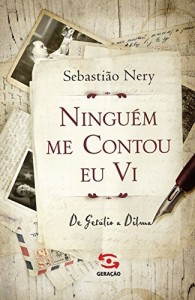 Baixar Ninguém me contou eu vi pdf, epub, eBook