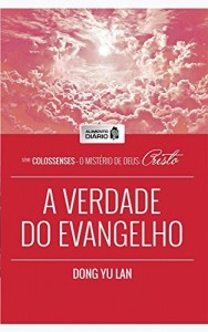 Baixar Alimento Di&aacute;rio – A Verdade do Evangelho (Colossenses – O Mist&eacute;rio de Deus: Cristo Livro 1) pdf, epub, eBook