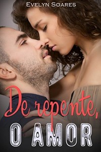 Baixar De Repente, o Amor pdf, epub, eBook