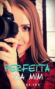 Baixar Perfeita Pra Mim pdf, epub, eBook