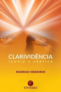 Baixar Clarividência: Teoria e Prática pdf, epub, eBook