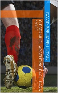 Baixar O espanhol argentino fácil para você pdf, epub, eBook