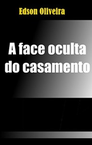 Baixar A face oculta do casamento pdf, epub, eBook