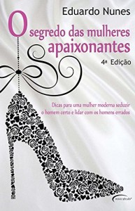 Baixar O Segredo das Mulheres Apaixonantes pdf, epub, eBook