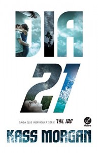 Baixar Dia 21 – The 100 – vol. 2 pdf, epub, eBook