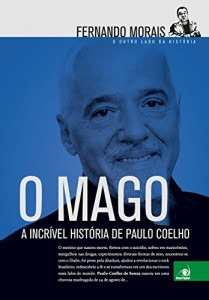 Baixar O Mago: O outro lado da história. A incrível história de Paulo Coelho pdf, epub, eBook