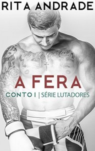 Baixar A Fera (Série Lutadores Livro 1) pdf, epub, eBook