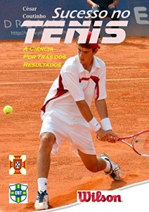 Baixar Sucesso no Tenis: A ciência por trás dos resultados pdf, epub, eBook