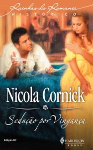 Baixar Sedução por Vingança – Harlequin Rainhas do Romance Histórico Ed.7 pdf, epub, eBook