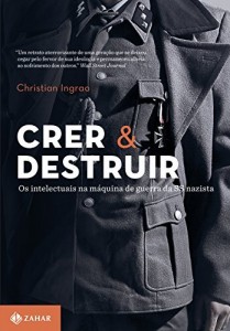 Baixar Crer e destruir pdf, epub, eBook