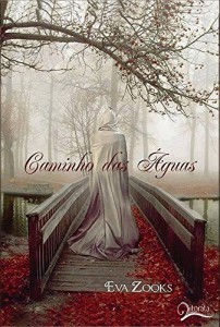 Baixar Caminho das Águas (Trilogia das Águas Livro 1) pdf, epub, eBook