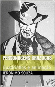 Baixar Personagens Brazucas: Quadrinhos e anima&ccedil;&atilde;o pdf, epub, eBook