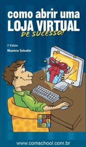 Baixar Como Abrir uma Loja Virtual de Sucesso pdf, epub, eBook