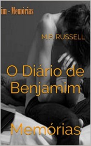 Baixar O Diário de Benjamim: Memórias pdf, epub, eBook