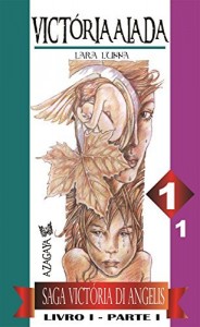 Baixar VICTORIA ALADA: Livro I – Parte I pdf, epub, eBook