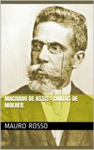 Baixar Machado de Assis : Contos de Mulher pdf, epub, eBook