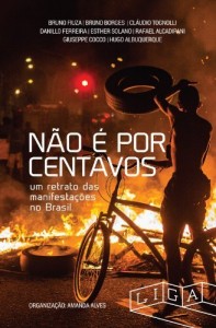 Baixar Não é por centavos: um retrato das manifestações no Brasil pdf, epub, eBook