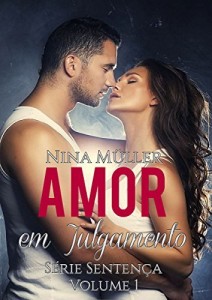 Baixar Amor em Julgamento (Série Sentença Livro 1) pdf, epub, eBook