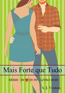 Baixar Mais Forte que Tudo (In Love In NY Livro 2) pdf, epub, eBook