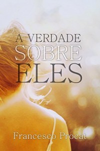 Baixar A Verdade Sobre Eles pdf, epub, eBook
