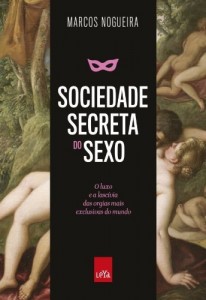 Baixar Sociedade secreta do sexo pdf, epub, eBook