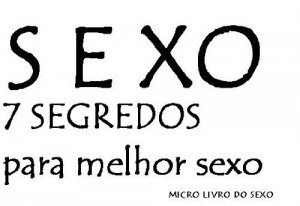 Baixar SEXO. O pequeno livro dos 7 segredos para melhor sexo pdf, epub, eBook