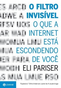 Baixar O Filtro Invisível: o que a internet está escondendo de você pdf, epub, eBook