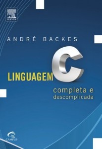 Baixar Linguagem C: Completa e Descomplicada pdf, epub, eBook