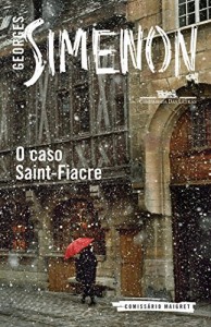 Baixar O caso Saint-Fiacre pdf, epub, eBook
