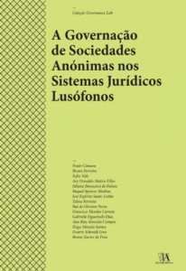 Baixar A Governação de Sociedades Anónimas nos Sistemas Jurídicos Lusófonos pdf, epub, eBook