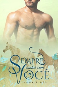 Baixar Sempre Sonhei com Voc&ecirc; pdf, epub, eBook