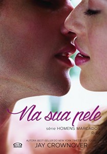 Baixar Na Sua Pele (Homens Marcados Livro 1) pdf, epub, eBook