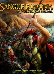 Baixar Sangue e Gl&oacute;ria (A Marcha dos Dez Mil Livro 1) pdf, epub, eBook