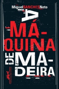 Baixar A máquina de madeira pdf, epub, eBook