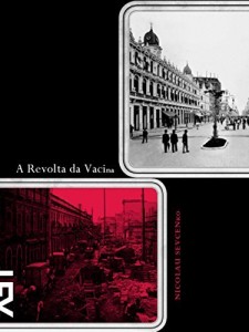 Baixar A Revolta da Vacina: Mentes insanas em corpos rebeldes (Ensainhos) pdf, epub, eBook