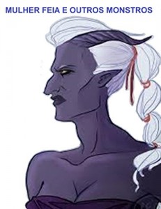 Baixar MULHER FEIA E OUTROS MONSTROS pdf, epub, eBook