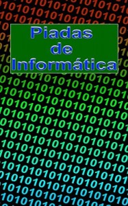 Baixar Piadas de Inform&aacute;tica pdf, epub, eBook
