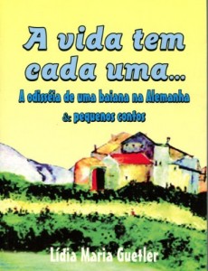 Baixar A vida tem cada uma (Lidia Livro 1) pdf, epub, eBook