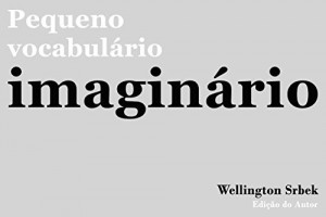 Baixar Pequeno vocabulário imaginário pdf, epub, eBook