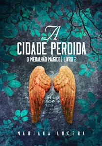 Baixar O Medalh&atilde;o M&aacute;gico: A Cidade Perdida pdf, epub, eBook