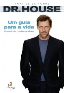 Baixar Dr. House – Um guia para a vida pdf, epub, eBook