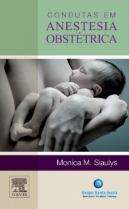 Baixar Condutas em Anestesia Obst&eacute;trica pdf, epub, eBook