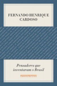 Baixar Pensadores que inventaram o Brasil pdf, epub, eBook
