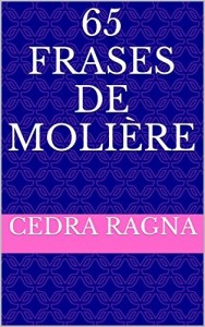 Baixar 65 Frases de Molière pdf, epub, eBook